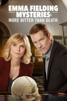Emma Fielding Mysteries: More Bitter Than Death (2019) (2019) download