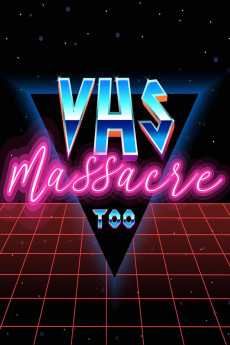 VHS Massacre Too (2020) (2020) download