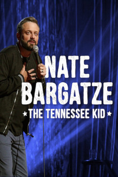 Nate Bargatze: The Tennessee Kid (2019) (2019) download